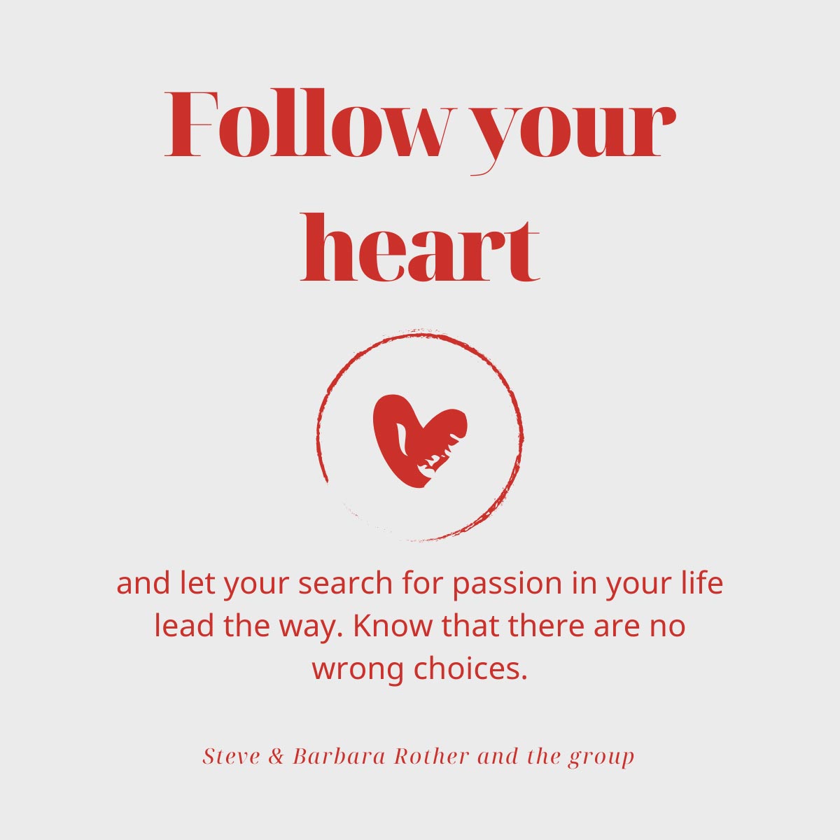 Follow your heart quotes