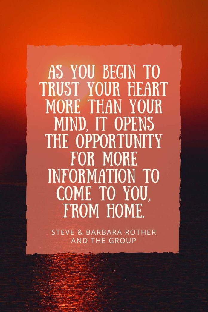 As you begin to trust your heart